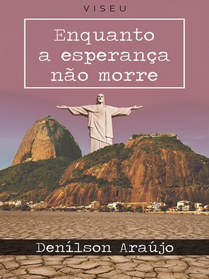 cover image of Enquanto a esperança não morre
